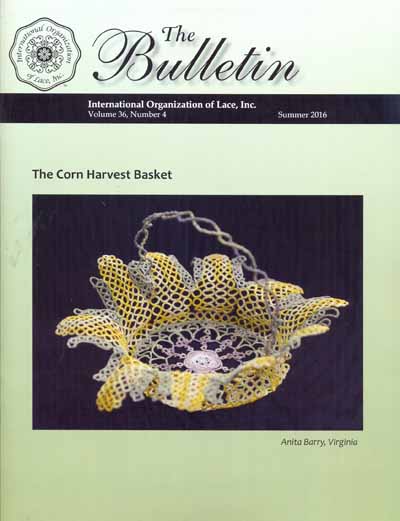 The Bulletin - International Organization of Lace Summer 2016